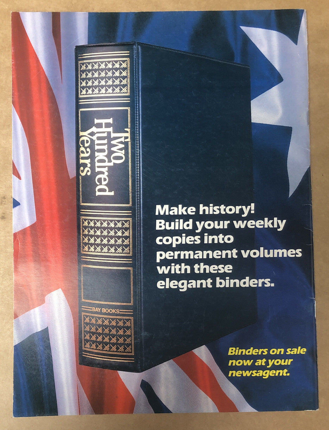 TWO HUNDRED YEARS: WEEK BY WEEK COUNT DOWN TO AUSTRALIA'S BICENTENNIAL ISSUE 1