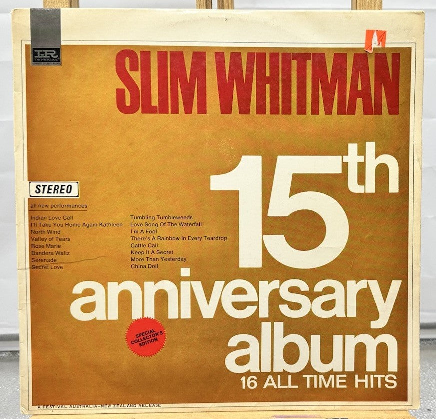 Slim Whitman - 15th Anniversary Album 16 All Time Hits Record In Good Cond 6747