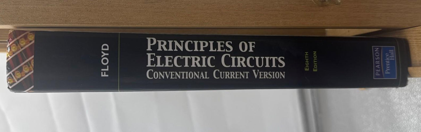 Principles of Electric Circuits Conventional Current Version Floyd Hardcover9811
