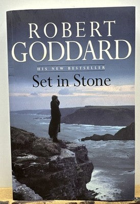 Set In Stone - Robert Goddard Novel In Good Condition
