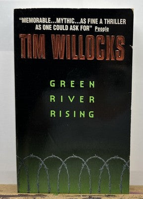 Green River Rising - Tim Willocks Novel In OK Condition