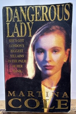 Dangerous Lady - Martina Cole Novel In Good Condition