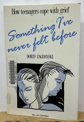 How Teenagers Cope With Grief Something I've Never Felt Before Book In OK Cond