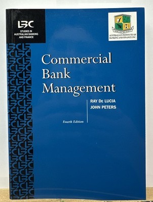 Commercial Bank Management : Ray De Lucia / John Peters Book In Good Condition