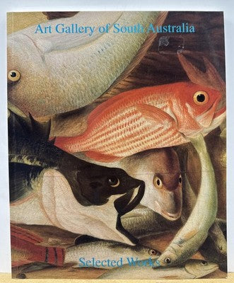 Art Gallery Of South Australia Selected Works Book In Good Condition