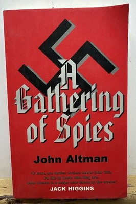 A Gathering Of Spies - John Altman Novel In Good Condition