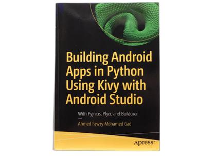 Building Android Apps in Python Using Kivy With Android Studio Apress