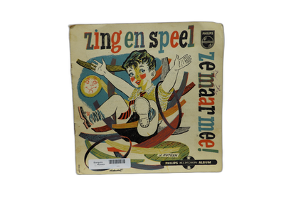 Philips Zing En Speel Ze Maar Mee! Kinder Album 45 Rpm Record