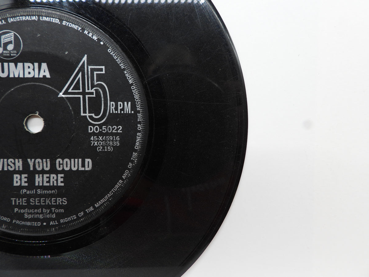 The Seekers I Wish You Could Be Here 7 Inch Vinyl Single Columbia