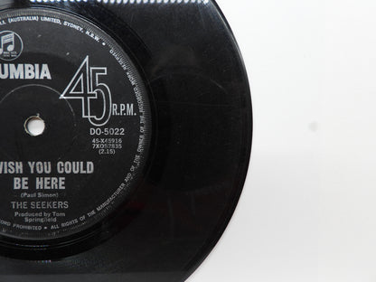 The Seekers I Wish You Could Be Here 7 Inch Vinyl Single Columbia