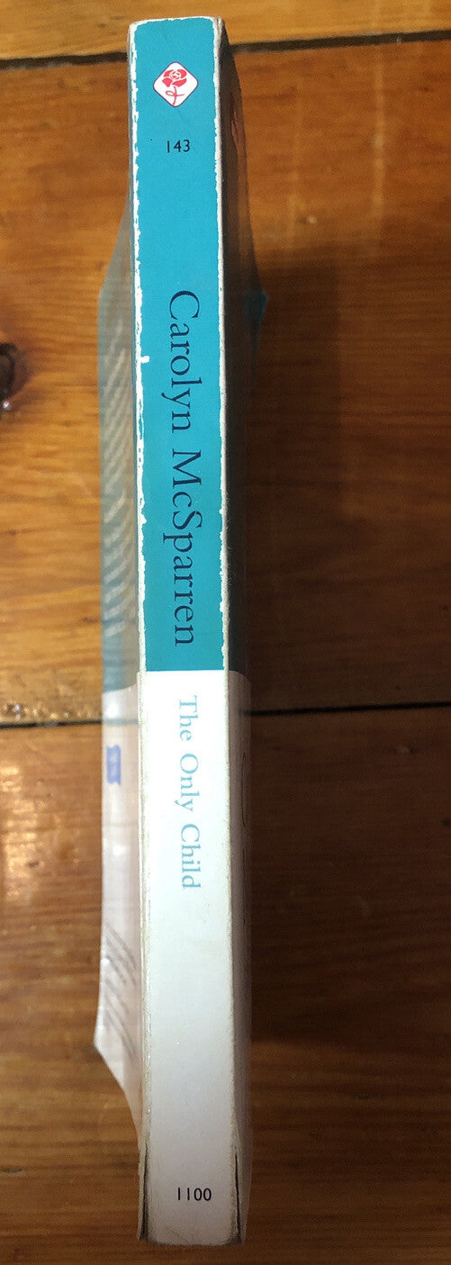 The Only Child Carolyn McSparren Harlequin Mills Boon In ok Condition