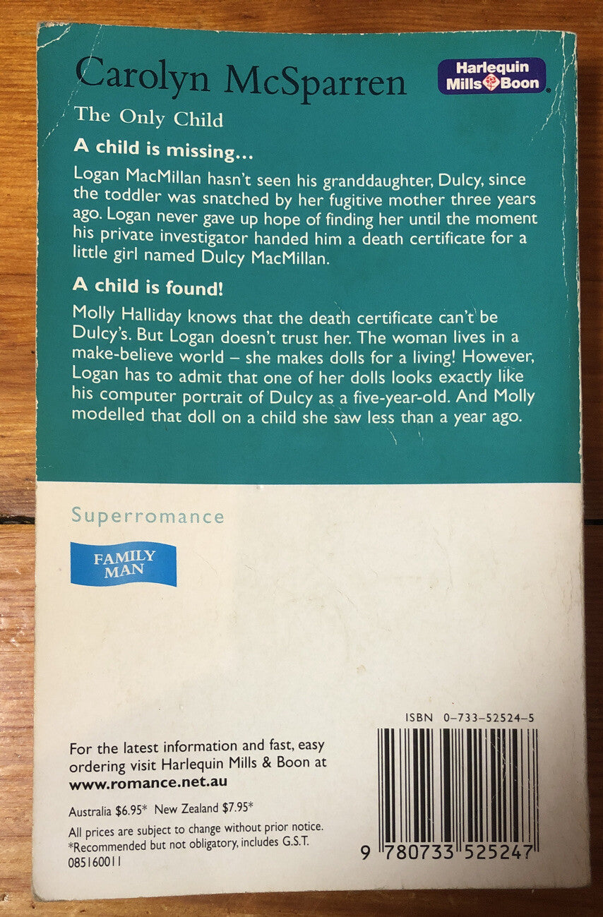The Only Child Carolyn McSparren Harlequin Mills Boon In ok Condition