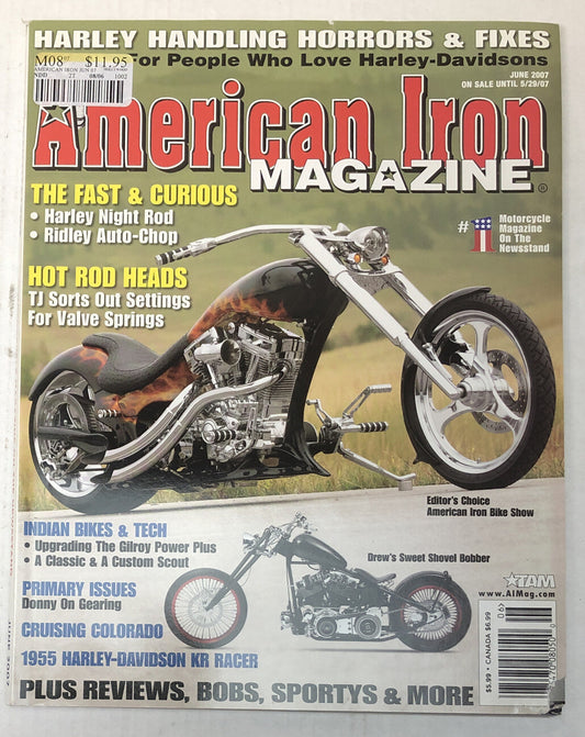 American Iron Magazine June 2007 - Vintage Magazine In OK Condition