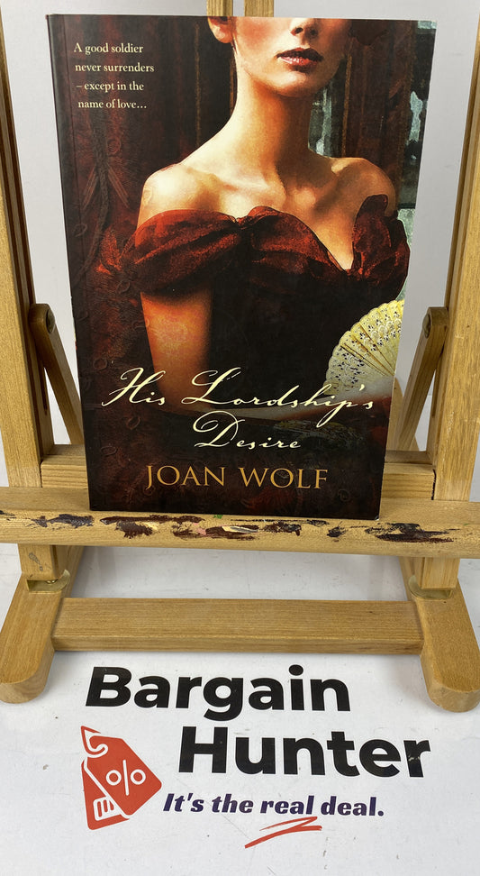 His Lordship's Desire Joan Wolf Novel In Good Condition