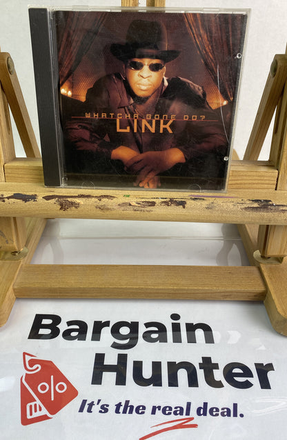 Link Whatcha Done Do ? Music CD In Ok Condition 2741