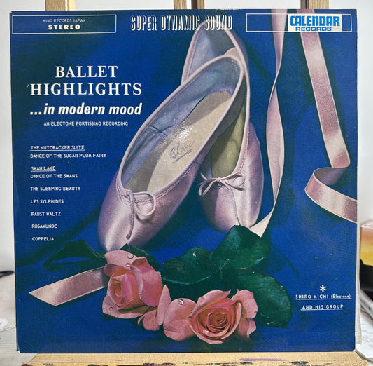SHIRO MICHI - BALLET HIGHLIGHTS IN MODERN MOOD - Vinyl Record - In VGC 4528