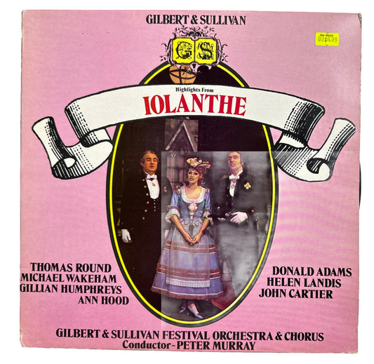 Gilbert & Sullivan - Highlights From Iolanthe - 12" Vinyl Record 4237