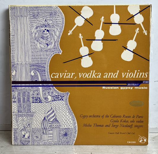 Caviar, Vodka And Violin - Russian Gypsy Music - 12" Vinyl Record 3611