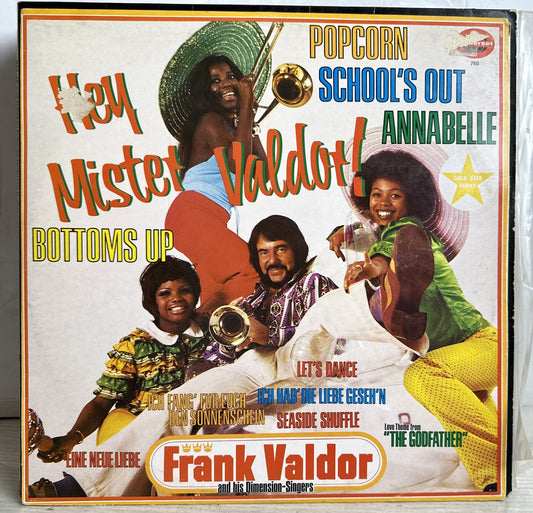 FRANK VALDOR AND HIS DIMENSION SINGERS - HEY MISTER VALDOR! - 12" Vinyl Record