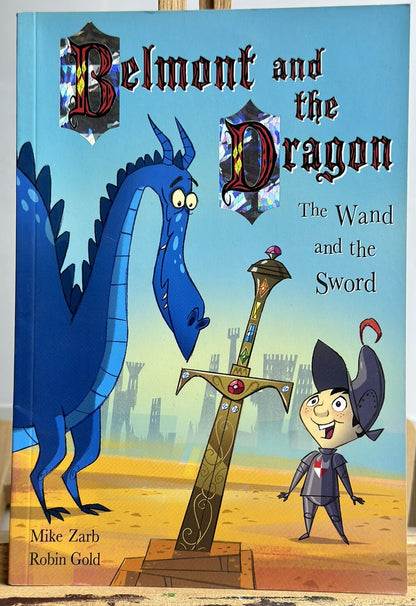 Belmont And The Dragon The Wand And The Sword By Mike Zarb & Robin Gold Book