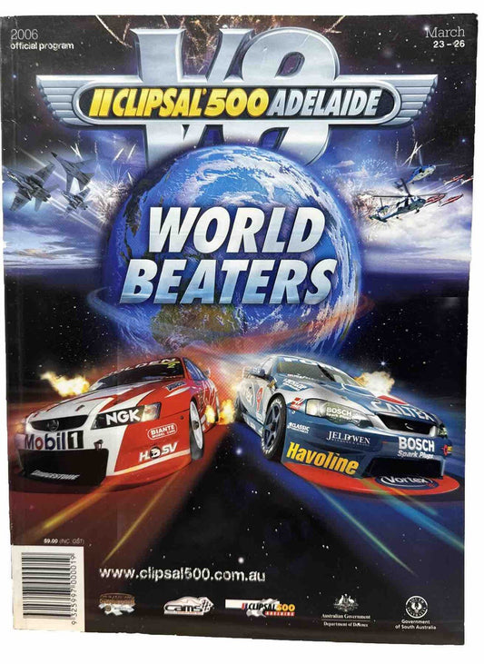 V8 Supercars Clipsal 500 Adelaide Official Program 2006 Magazine Good Condition