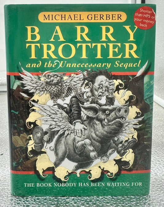 Barry Trotter And The Unnecessary Sequel Michael Gerber In Good Condition 6027