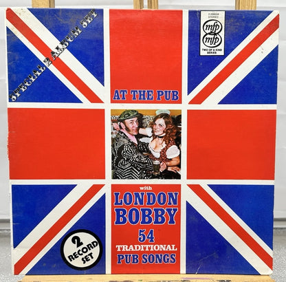 London Bobby ‎– At The Pub With London Bobby 54 Traditional Pub Songs Record7304