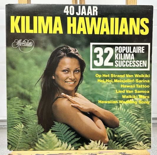 Kilima Hawaiians - 40 Jaar Kilima Hawaiians Record In Good Condition 7352