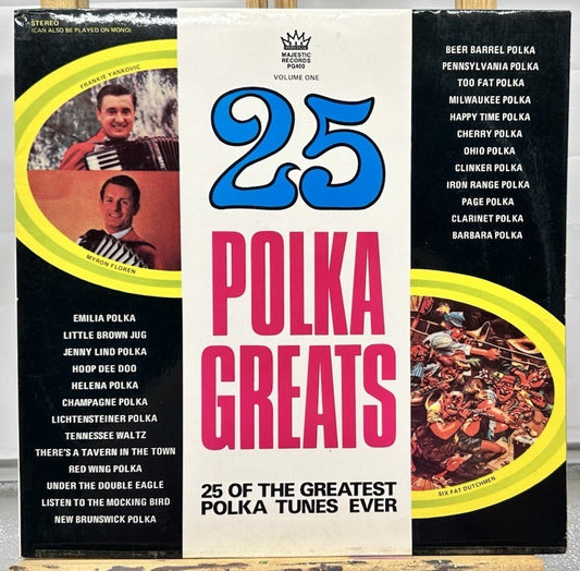 25 Polka Greats 25 of the Geatest Polka Tunes Ever Record In Good Condition 6800