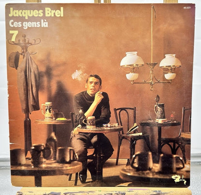 Jacques Brel – 7 - Ces Gens Là Record In Good Conditio 6655