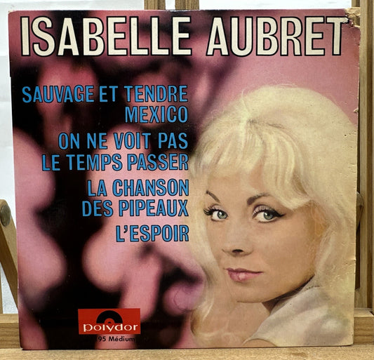 Isabelle Aubret - Polydor 7” Record In Good Condition 7907