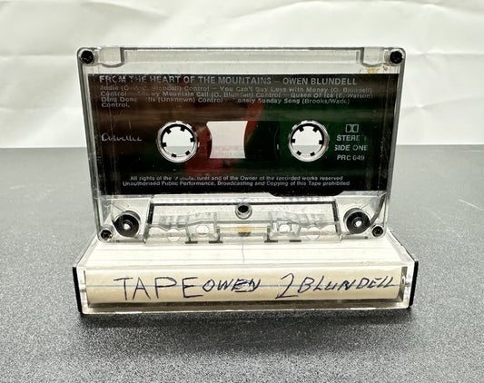 From The Hearts Of The Mountains : Owen Blundell Cassette Tape In OK Cond 8079