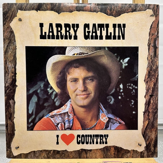 Larry Gatlin - I Love Country Record In Good Condition 7697