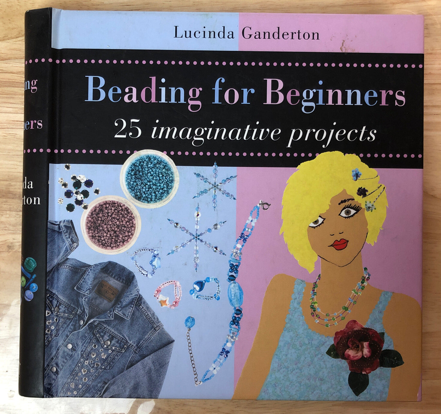 Beading For Beginners 25 Imaginative Projects Lucinda Ganderton Good Condition