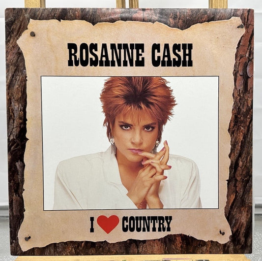 Rosanne Cash - I Love Country Record In Good Condition 7687
