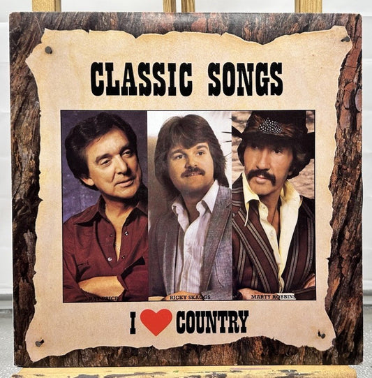 Classic Songs - I Love Country - Classic Songs Record In Good Condition 7692