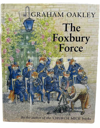 Graham Oakley The Foxbury Force - Church Mice - Book In Good Condition