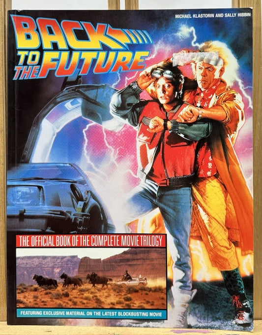 Back To The Future - The Official Book of the Complete Movie Trilogy - 1990 8455
