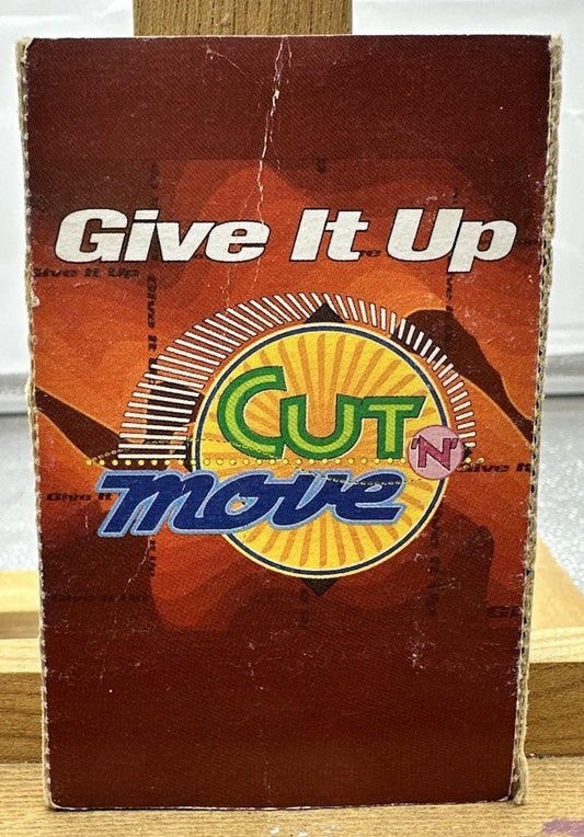 Give It Up - Cut 'N' Move Cassette Tape In Good Condition 9649