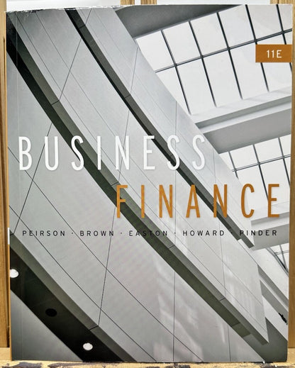 Business Finance by Sean Pinder, Robert Brown, Steve Easton, Graham Peirson 8872