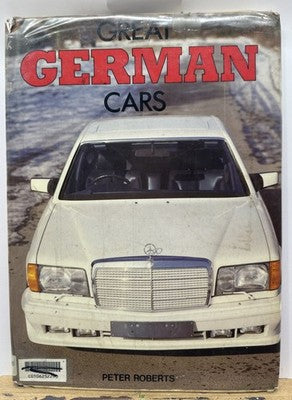 Great German Cars -Peter Roberts  Book In OK Condition