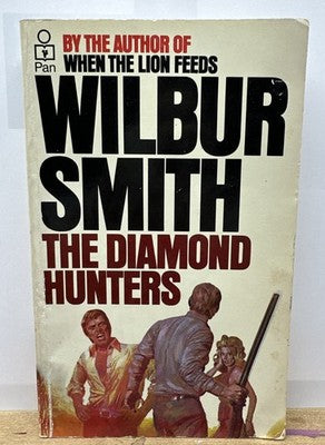 The Diamond Hunters - Wilbur Smith  Novel In OK Condition Yellowing