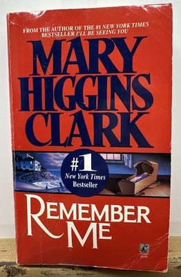 Remember Me : Mary Higgins Clark Novel In OK Condition