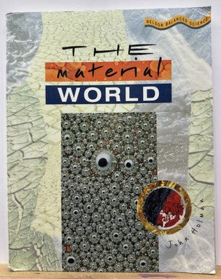 The Material World : John Holman Book In OK Condition