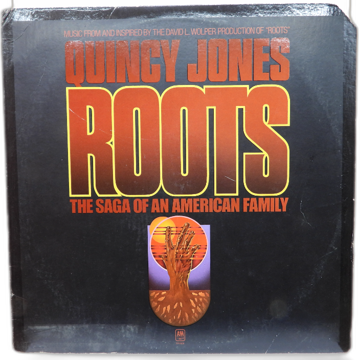 Quincy Jones Roots the Saga of an American Family Vinyl Record Sp 4626 A&m Recor