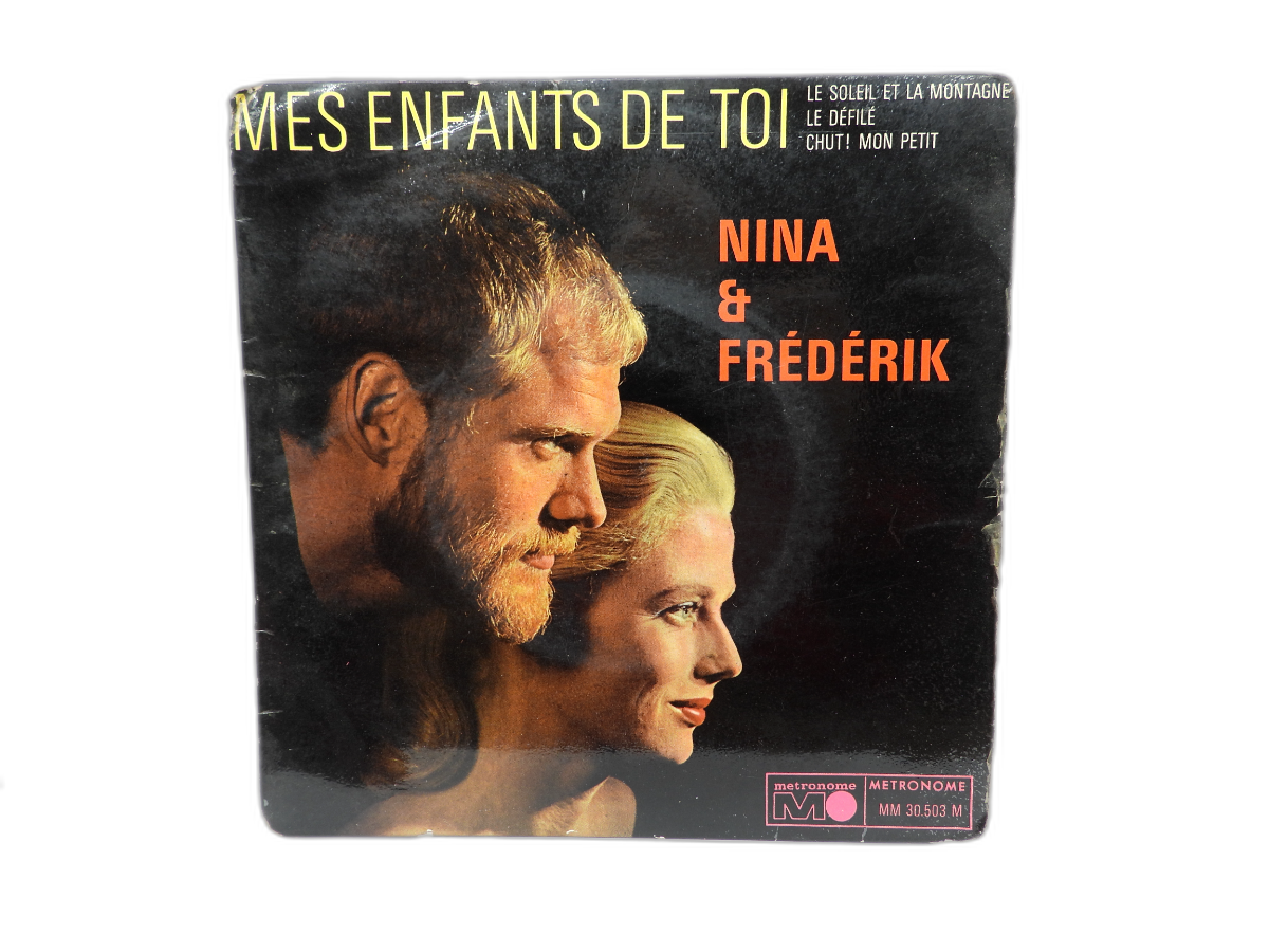 Mes Enfants De Toi 45 Rpm Vinyl Record By Nina & Frederik Metronome