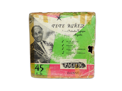 Pepe Nuñez 45 Rpm Record Pacific Label