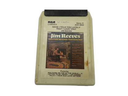 Jim Reeves Have I Told You Lately That I Love You 8 Track Tape Rca Camden