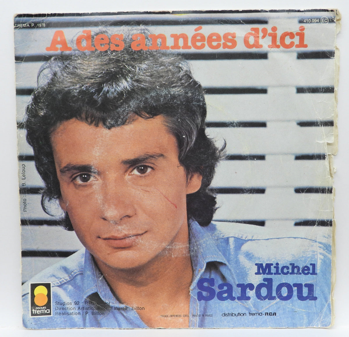 Michel Sardou a Des Années D'ici / En Chantant 45 Rpm Vinyl Trema