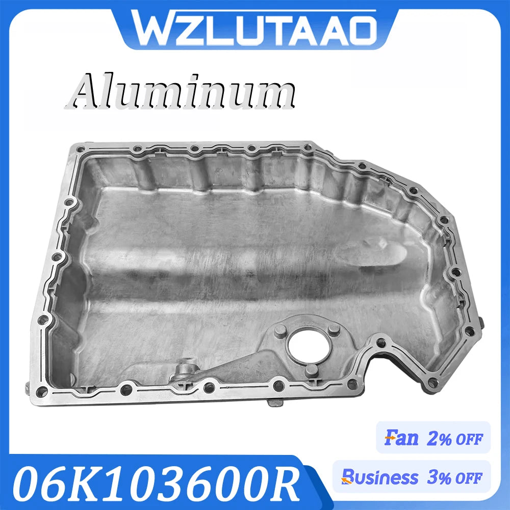 Engine Oil Pan 06K103600R,06K103600D,06K103600AE For Audi A1 A3 Q2 TT VW Golf MK7 GTI Tiguan Beetle Jetta Passat Skoda Aluminum